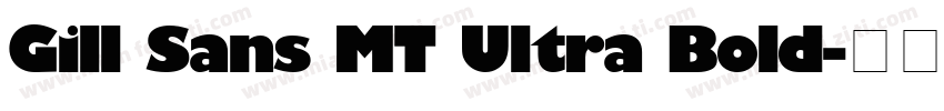 Gill Sans MT Ultra Bold字体转换